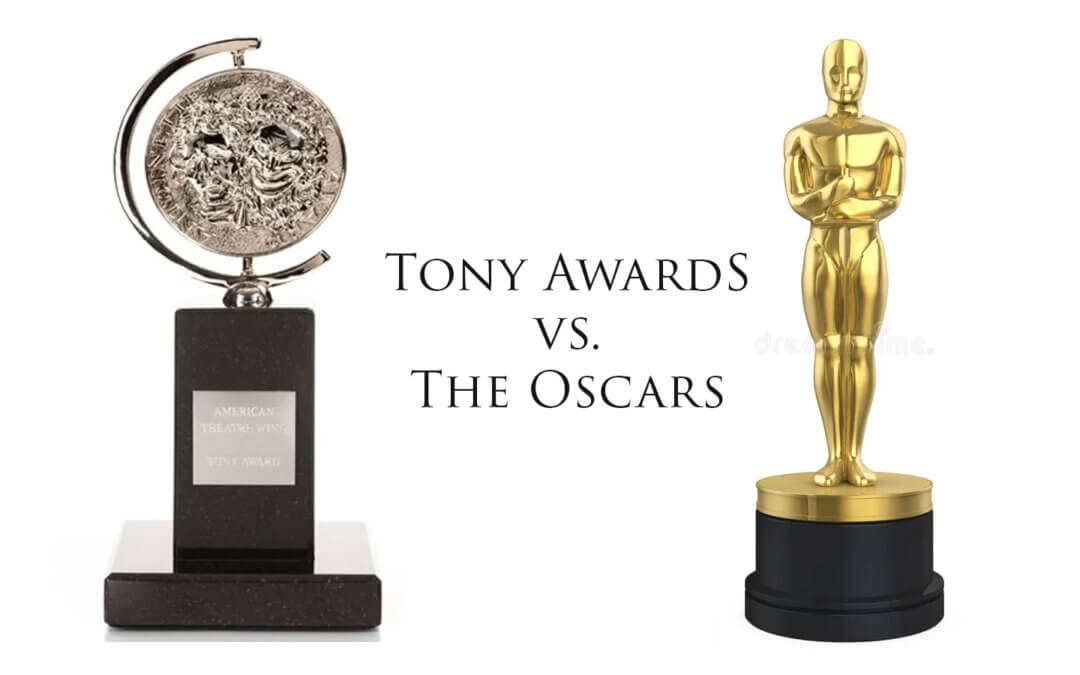 The Tony Awards vs. The Oscars